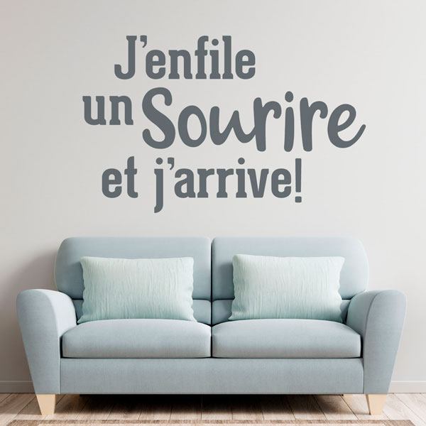 Vinilos Decorativos: J`enfile un Sourire et j`arrive