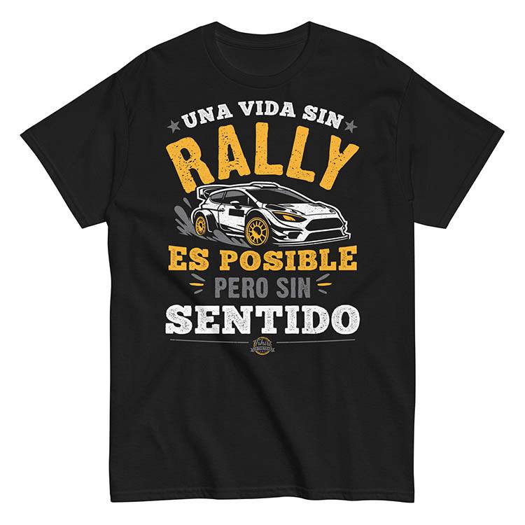 Camisetas: Una Vida Sin Rally No Es Posible Coches