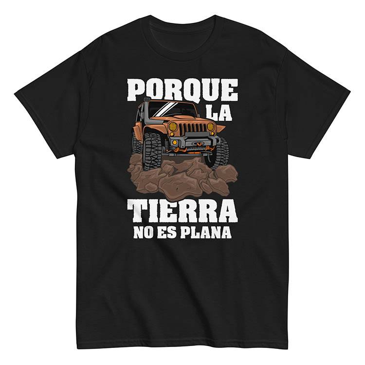 Camisetas: Camiseta Porque La Tierra No Es Plana 4x4