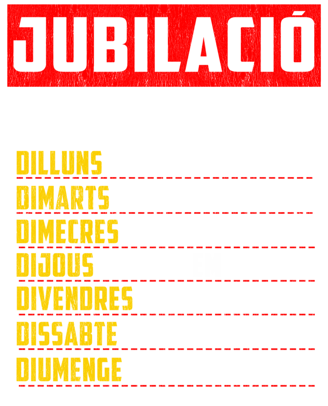 Camisetas: Camiseta agenda semanal jubilado catalán