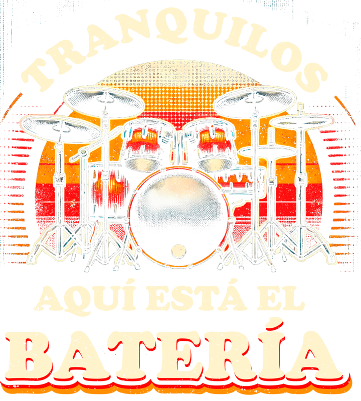 Camisetas: Batería Tranquilos Aquí Está el Baterista