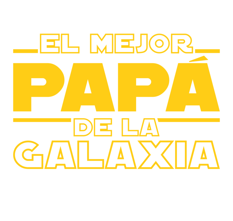 Camisetas: El Mejor Papá de la Galaxia