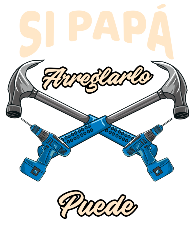 Camisetas: Si Papá No Puede Arreglarlo