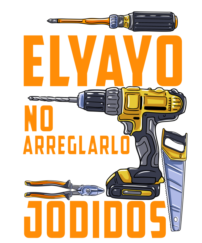 Camisetas: Si El Yayo No Puede Arreglarlo